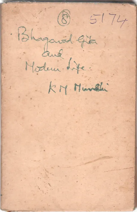 BHAGAVAD GITA AND MODERN LIFE BY K.M. MUNSHI
