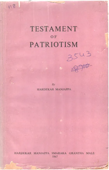 TESTAMENT OF PATRIOTISM BY HARDEKAR MANJAPPA