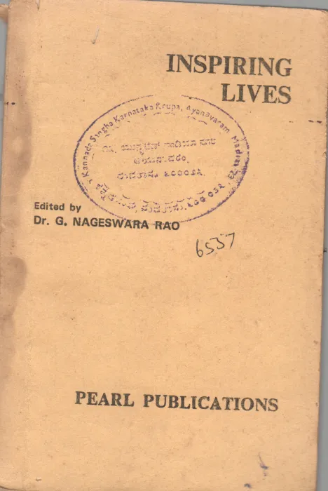 INSPIRING LIVES BY DR. G. NAESSWARA RAO