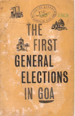THE FIRST GENERAL ELECTIONS IN GOA BY PROF. G.S. HALAPPA
