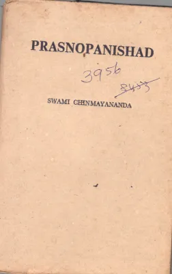 PRASNOPANISHAD BY SWAMI CHINMAYANANDA