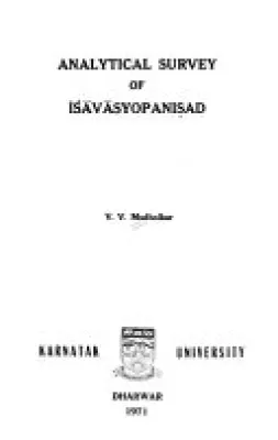 ANALYTICAL SURVEY OF ISAVASYOPANISAD BY V.V. MUDHOLKAR