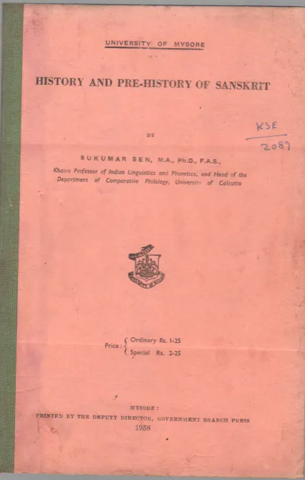 HISTORY AND PRE- HISTORY OF SANSKRIT BY SUKUMAR SEN M.A. PH.D. F.A.S.