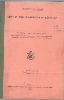 HISTORY AND PRE- HISTORY OF SANSKRIT BY SUKUMAR SEN M.A. PH.D. F.A.S.