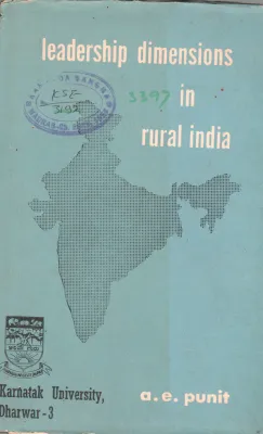 LEADERSHIP DIMENSIONS IN RURAL INDIA BY A.E.PUNIT