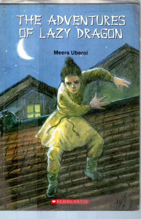 THE ADVENTURES OF LAZY DRANGON BY MEERA UBEROI