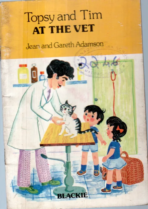 TOPSY AND TIM AT THE VET BY JEAN AND GARETH ADAMSON
