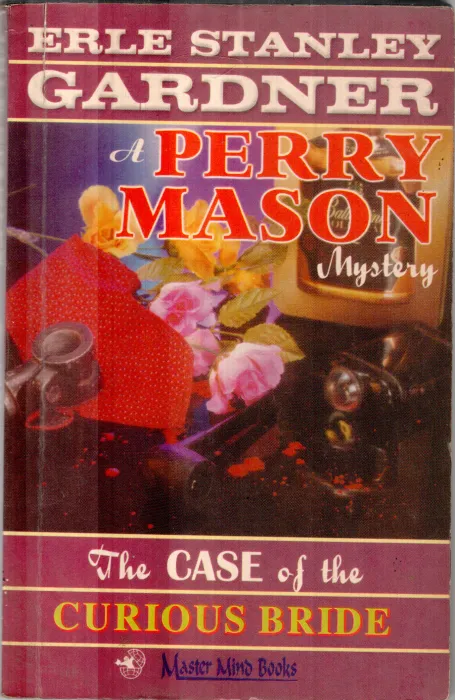 A PERRY MASON MYSTERY BY ERLE STANLEY GARDNER