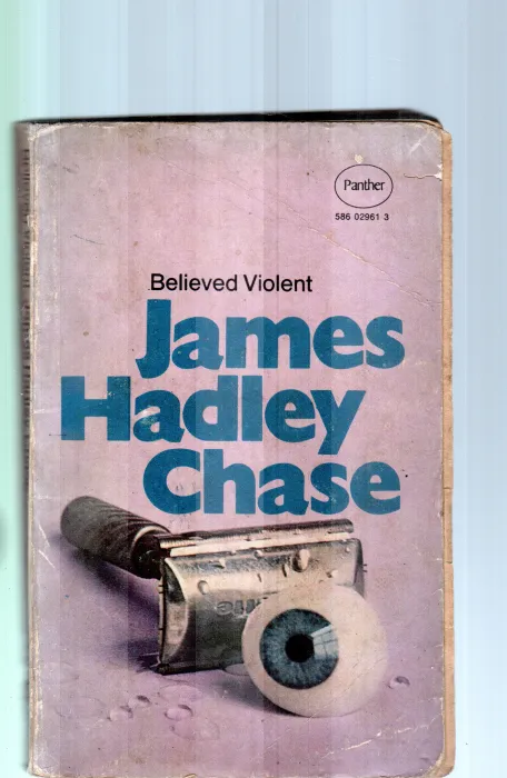 BELIEVED VIOLENT BY JAMES HADLEY CHASE