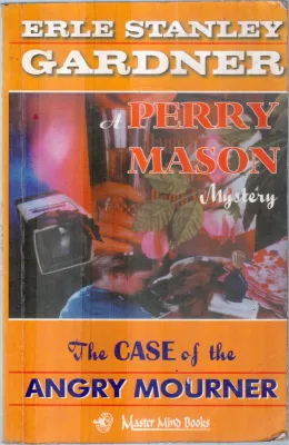 THE CASTLE OF THE ANGRY MOURNER BY PERRY MASON