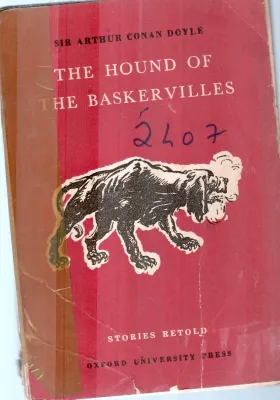 THE HOUND OF THE BASKER VILLES BY SIR ARTHUR CONAN DOYLE