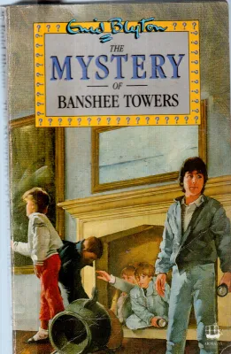 THE MYSTERY OF BANSHEE TOWERS BY GUID BLYTON