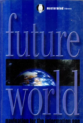 FUTURE WORLD