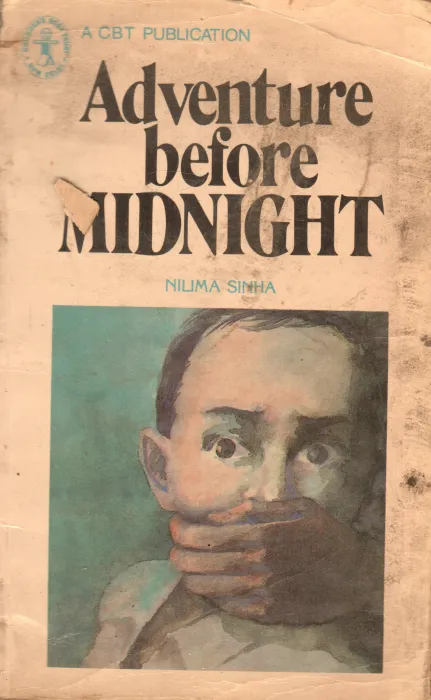 ADVENTURE BEFORE MIDNIGHT BY NILIMA SINHA