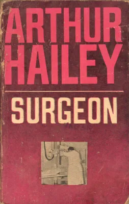 SURGEON BY ARTHUR HAILEY