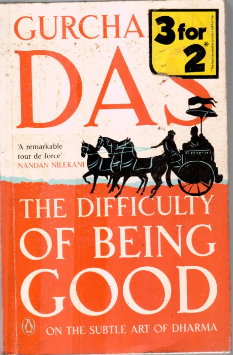THE DIFFICULTY OF BEING GOOD BY GURUCHARAN DAS