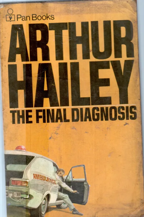 THE FINAL DIAGNOSIS BY ARTHUR HAILEY