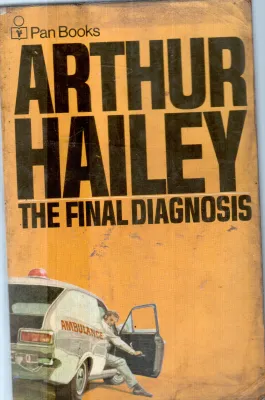 THE FINAL DIAGNOSIS BY ARTHUR HAILEY