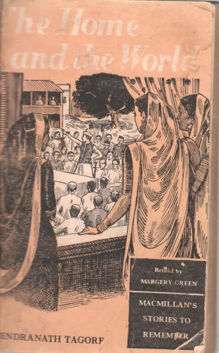 THE HOME AND THE WORLD BY RABINDRANATH TAGORE