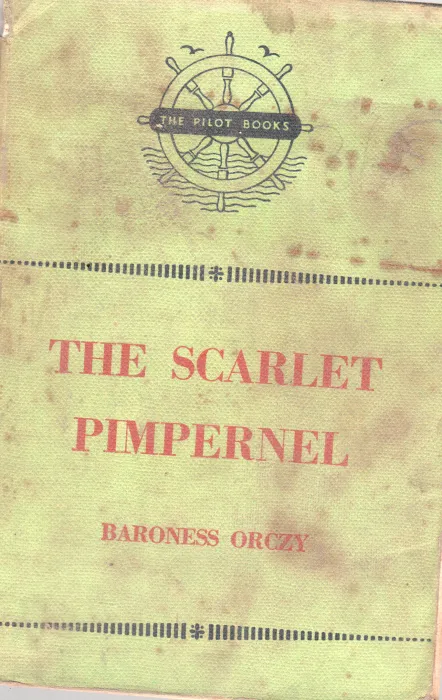 THE SCARLET PIMPERNEL BY BARONESS ORCZY