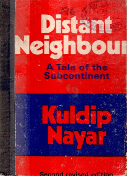 DISTANCE NEIGHBOUR BY KULDIP NAYAR