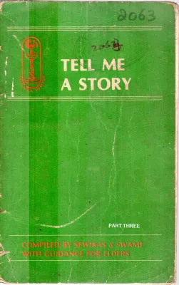 TELL ME A STORY BY SWAMI AND SEVIKAS