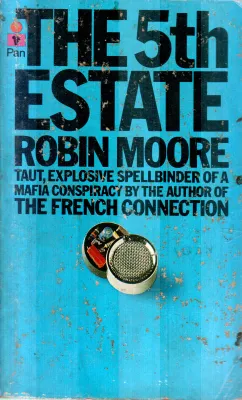 THE 5TH ESTATE BY ROBIN MOORE