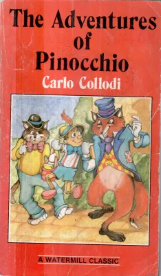 THE ADVENTURES OF PINOCCHIO BY CARLO COLLODI