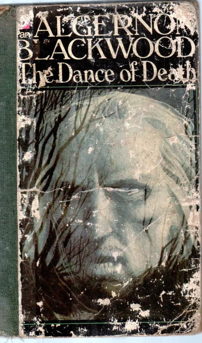 THE DANCE OF DEATH AND OTHER STORIES BY ALGERNON BLACKWOOD