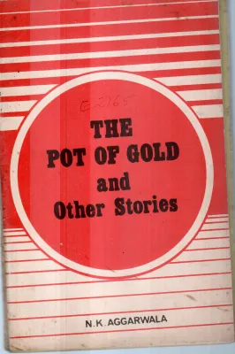 THE POT OF GOLD OTHER STORIES BY N.K.AGGARWALA