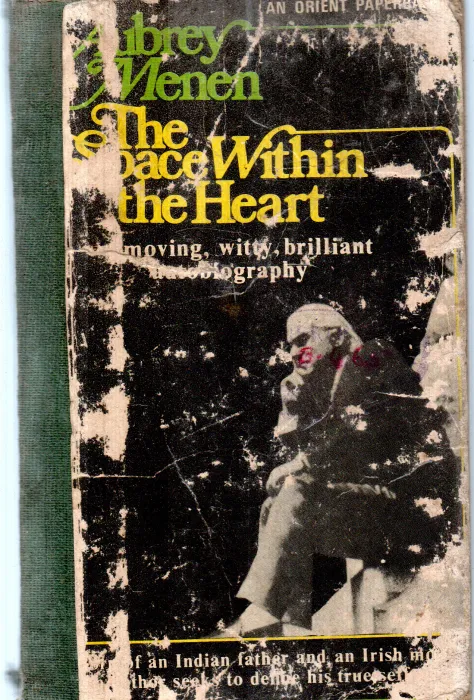 THE SPACE WITHIN THE HEART BY AUBREY MENEN