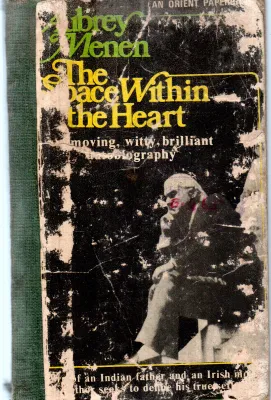 THE SPACE WITHIN THE HEART BY AUBREY MENEN