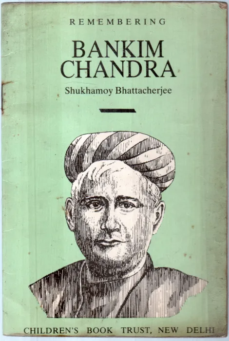 BANKIM CHANDRA BY SHUKHAMOY BHATTACHERJEE