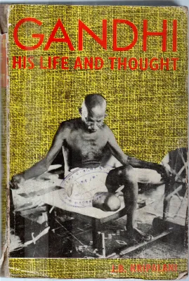 GANDHI HIS LIFE AND THOUGHT BY J.B.KRIPALANI