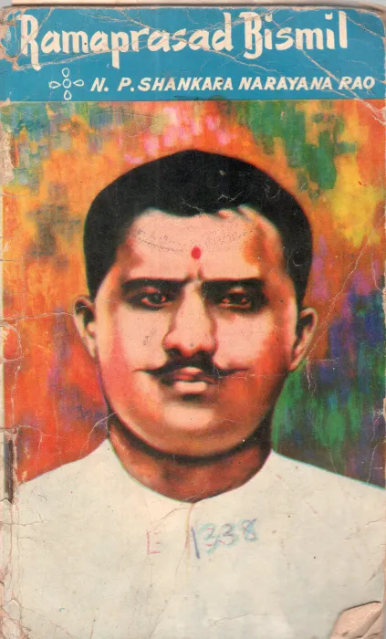 RAMAPRASAD BISMIL BY N.P.SHANKARA NARAYANA RAO