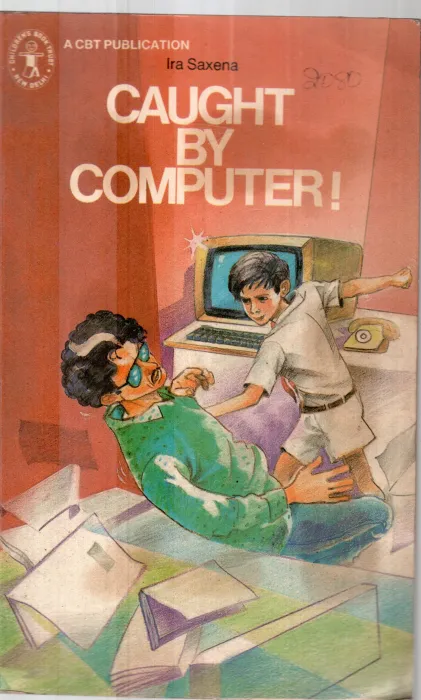 CAUGHT BY COMPUTER BY IRA SAXENA