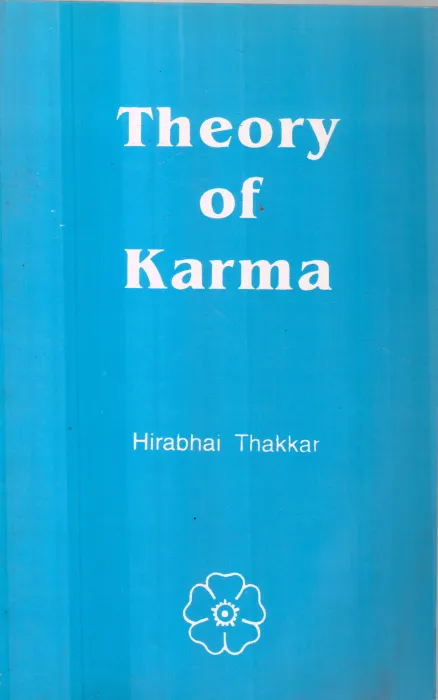 THEORY OF KARMA BY HIRABHAI THAKKAR