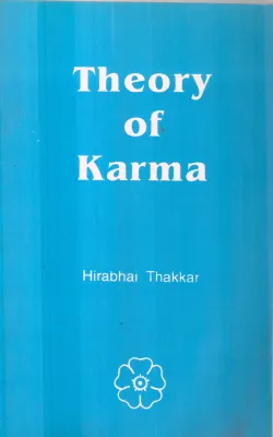 THEORY OF KARMA BY HIRABHAI THAKKAR