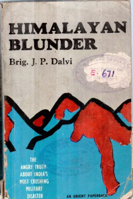 HIMALAYAN BLUNDER BY J.P.DALVI