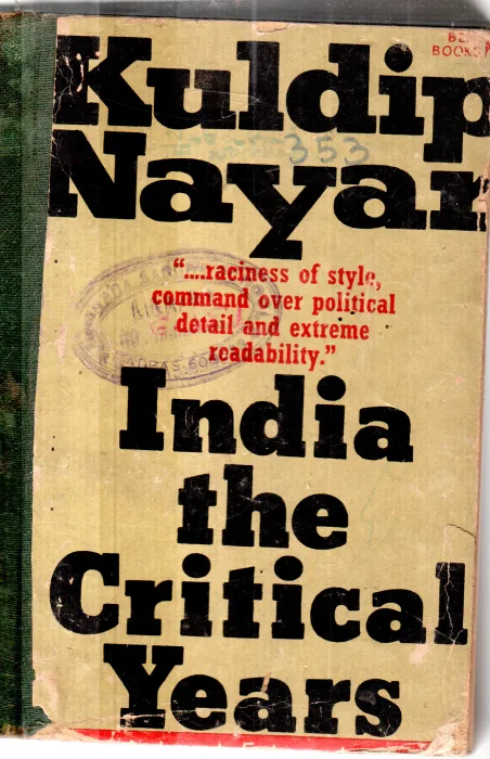 INDIA THE CRITICAL YEARS BY KULDIP NAYAR