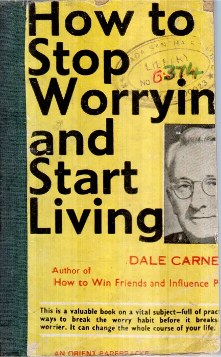 HOW TO STOP WORRYING BY DALE CARNE