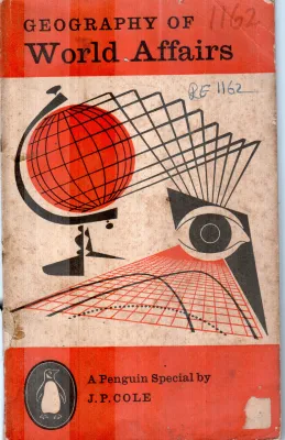GEOGRAPHY OF WORLD AFFAIRS BY J.P.COLE