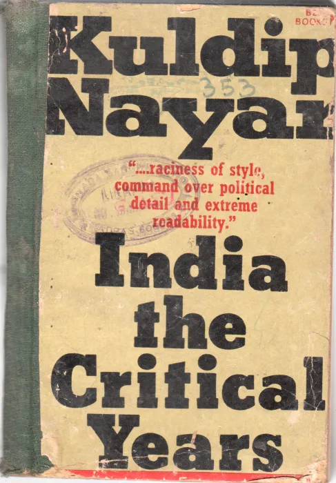 INDIA THE CRITICAL YEARS BY KULDIP NAYAR