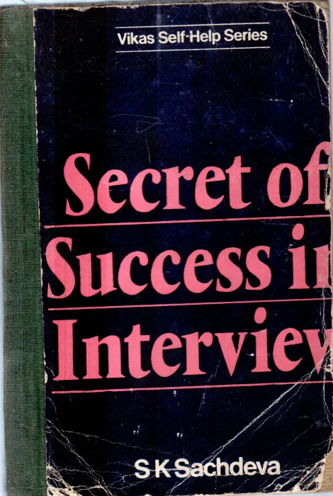 SECRET OF SUCCESS IN INTERVIEW BY S.K.SACHDEVA