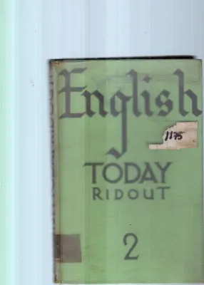 ENGLISH TODAY BY RONALD RIDOUT