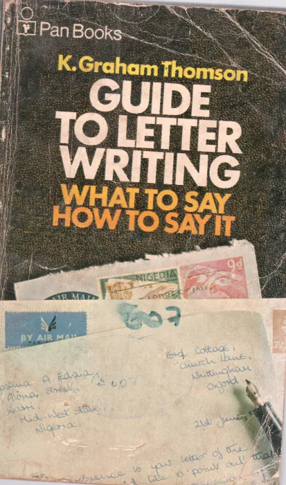 GUIDE TO LETTER WRITING WHAT BY K. GRAHAM THOMSON