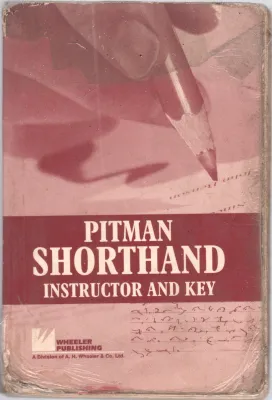 PITMAN SHORTHAND INSTRUCTOR AND KEY BY ISAACAIAMAN