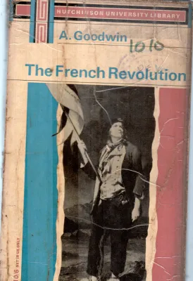 THE FRENCH REVOLUTION BY A.GOODWIN