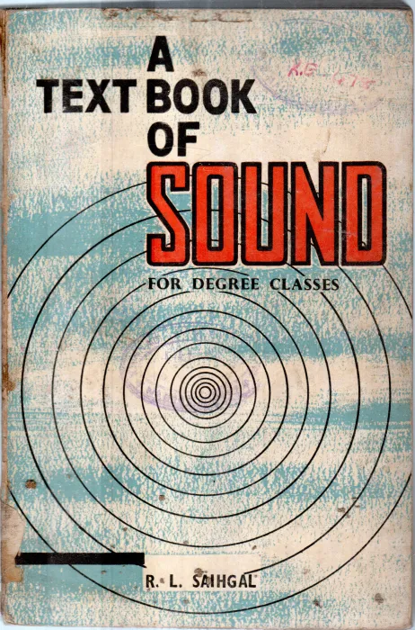A TEXT BOOK OF SOUND BY R.L.SAIHGAL