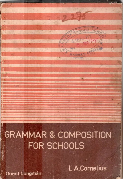 GRAMMAR &amp; COMPOSITION FOR SCHOOL BY L.A.CORNELIUS